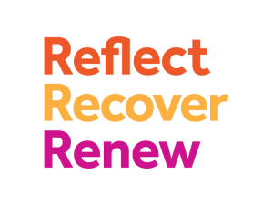 Reflect, recover, Renew